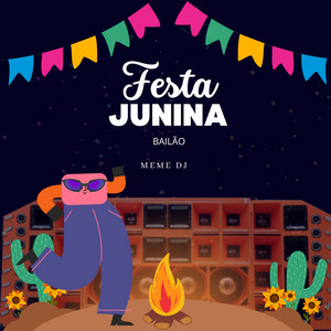 Meme Dj - Festa Junina Bailão (feat. elcin dj)