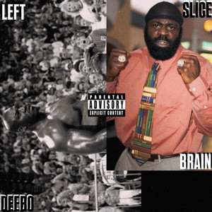 DEEBO SLICE by Left Brain