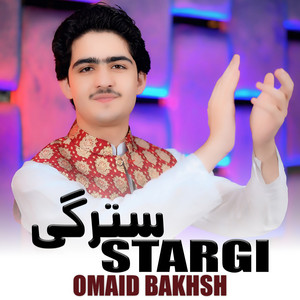 Omaid Bakhsh - Stargi