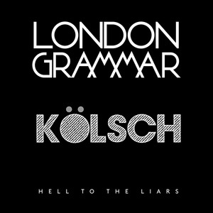 Hell To The Liars - Kölsch Remix cover art