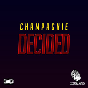 Decided - Edit Mix by Champagnie