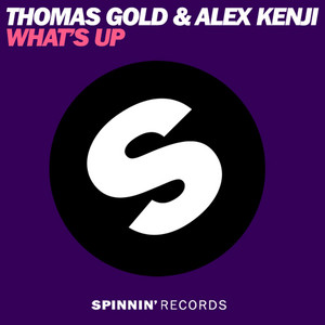 What's Up by Thomas Gold, Alex Kenji