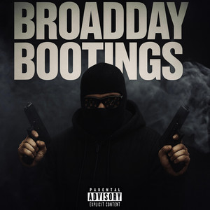 Broadday Bootings