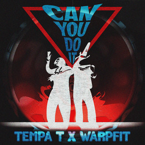 Can U Do It? (feat. Warpfit)