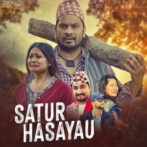 Khem Century & Karishma Rana Magar - Satur Hasayau (feat. Tika bhujel & juna karki)