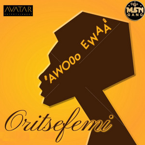 Oritse Femi - Awoo Ewaa