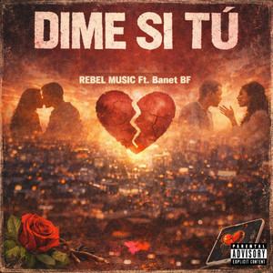 DIME SI TU by REBEL MUSIC COMPANY