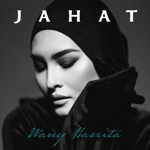 Jahat (From "Pabila Dia Tersenyum")