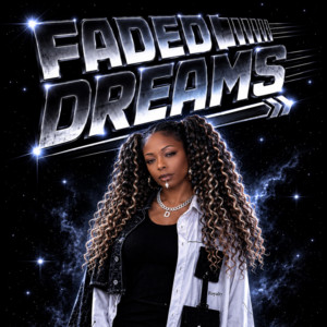 Faded Dreams by Lady Dove