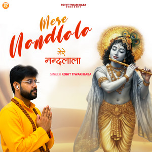Mere Nandlala by Rohit Tiwari Baba