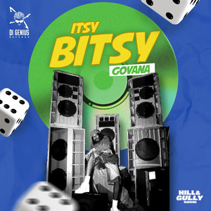 Govana & Di Genius - Itsy Bitsy
