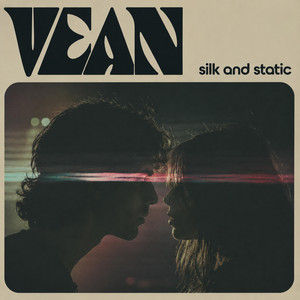 Silk and Static by VEAN