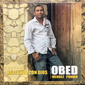 Obed Mendez Pombo - Junto Contigo