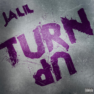 Turn Up by Jalil