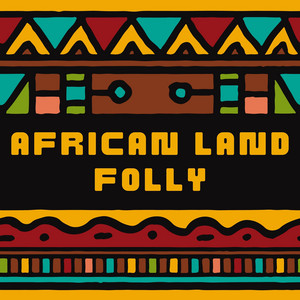 Chaos by African Land