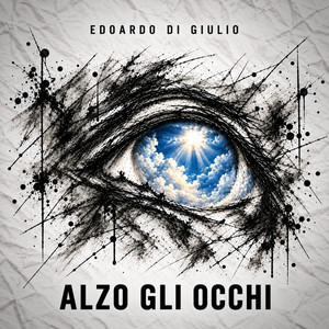 Alzo gli occhi by Edoardo Di Giulio