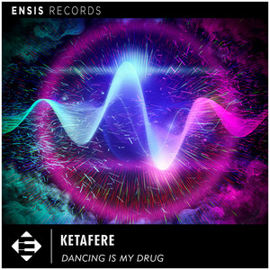 Dancing Is My Drug by Ketafere