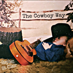 Stephen St.Clair - The Cowboy Way