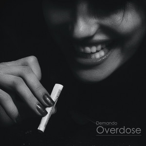 Overdose by Demando