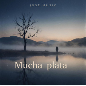 Mucha plata by JoseMusic