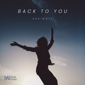 Back To You by KASIMOFF