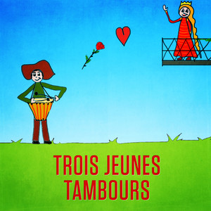 Trois jeunes tambours - Single