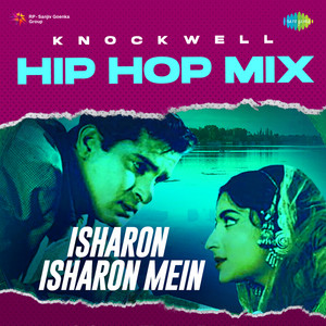 Isharon Isharon Mein (From "Kashmir Ki Kali") [Hip Hop Mix]