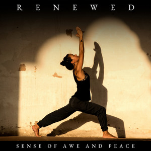 Renewed Sense of Awe and Peace album