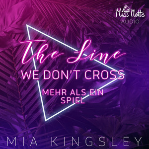 The Line We Don't Cross (Mehr als ein Spiel)