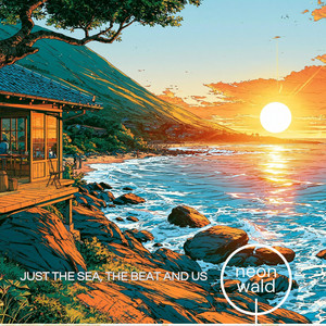 Just the sea, the beat and us by Neonwald