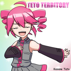 Teto Territory — cover art by Temcandoanything And Kasane Teto