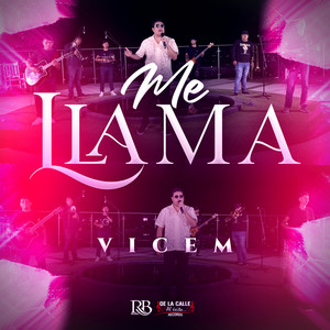 Me Llama by Vicem