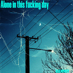ACEMMOY - Alone In This Fucking Day