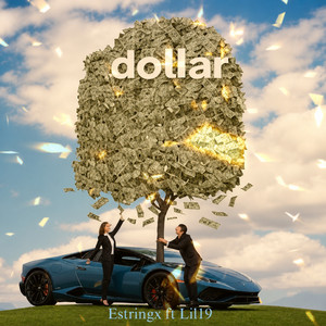 Dollar by Estringx, lil 19
