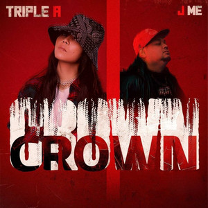 Crown by J+me, Triple A