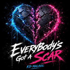 Everybody's Got A Scar by KD Malavic