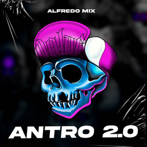 Alfredo Mix - Antro 2.0