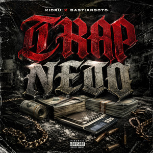 Trap Neto by kidru, BASTIANSOTO
