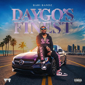 Daygo's Finest by Bari Bandz