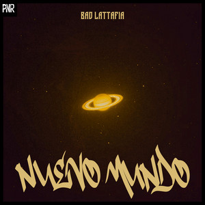 Nuevo Mundo by Bad Lattafia