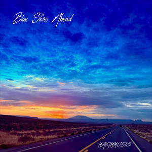 Blue Skies Ahead by MAXIMMUSIC
