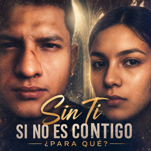 Sin Ti / Si No Es Contigo ¿Para Que? - Deluxe Gospel Version by Jess, Corridos Mujer De Dios, CORRIDOS DE FE