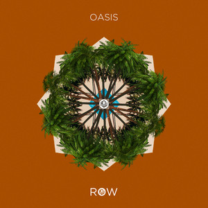 Oasis by ROW