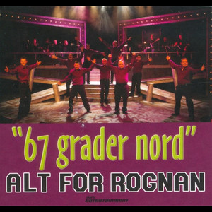 67 grader nord by Rognankompaniet