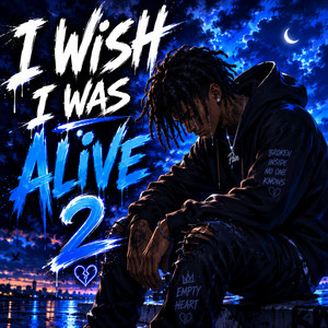 I Wish I Was Alive 2 by Rap Twin