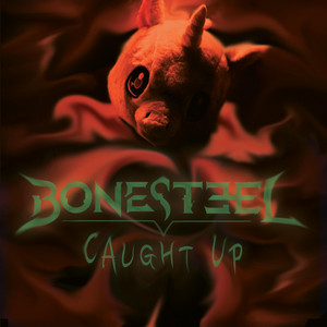 Caught Up by Bonesteel