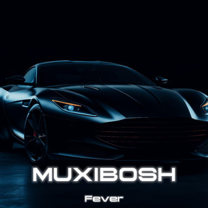 Fever by MUXIBOSH