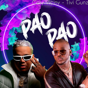 Ceky Viciny & Tivi Gunz - Pao Pao