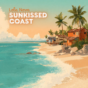 Sunkissed Coast by Lola Nova