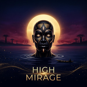 HIGH MIRAGE